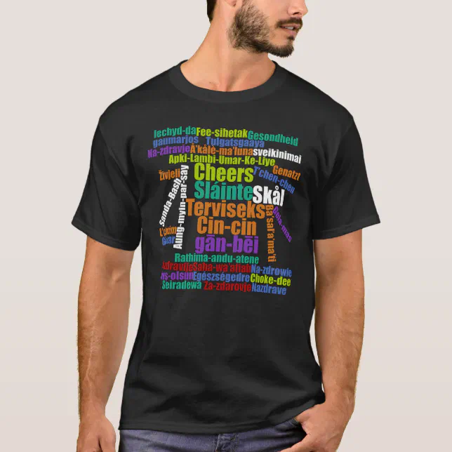 Colorful Cheers in Many Languages Word Cloud T-Shirt