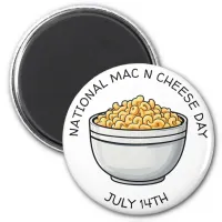 National Mac n Cheese Day is July 14th  Magnet