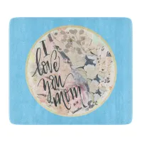 I Love You Mom Blue Watercolor Add Any Name  Cutting Board