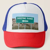 Turn Left to Shooting Range Trucker Hat