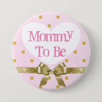 Mommy to Be Pink and Gold Baby Shower Button