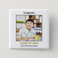 Elementary Primary School Leaver Keepsake Photo Button