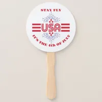 Stay fly it's the 4th of July Hand Fan