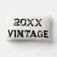 Any Year Vintage Cool Grunge Distressed Typography Lumbar Pillow