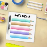 Playful Pastel Colored Pencils Don't Forget  Dry Erase Board