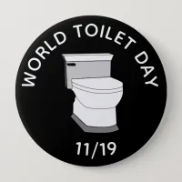 World Toilet Day November 19th Funny Holidays Button