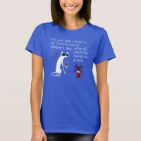 Wine for Mother's Day T-Shirt