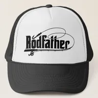 Funny Father's Day for Fisherman Rodfather Trucker Hat