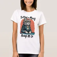 Betting On Myself - Quirky Cat Motivational T-Shirt