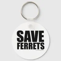 Save Ferrets! Keychain