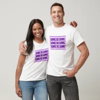 Love is Love in Purple T-Shirt