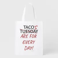 Snarky Anti Taco Tuesday Mexican Food Slogan Grocery Bag