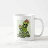 We Be Dillin Funny Pickle Pals Coffee Mug