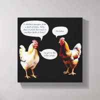 Funny Chicken Humor Hens Joke Novelty  Canvas Print