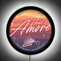 Italian That's Amore Cruise Destination Wedding LED Sign