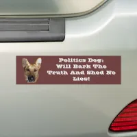 Politics German Shepherd Dog Will Bark The Truth Bumper Sticker