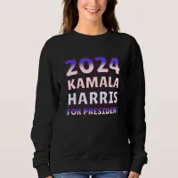 Kamala Harris for President 2024 Presidential  Sweatshirt