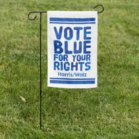 Vote Blue For Your Rights Garden Flag