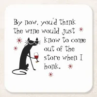 Wine Should Know Funny Quote with Cat Square Paper Coaster