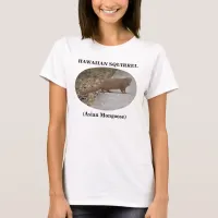 Hawaiian Squirrel (Asian Mongoose) Women's T-Shirt