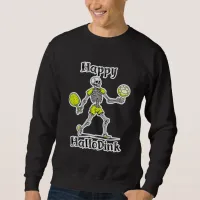 Happy Hallodink | Halloween and Pickleball Pun Sweatshirt
