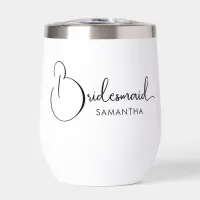 Personalized Bridesmaid Typography Thermal Wine Tumbler