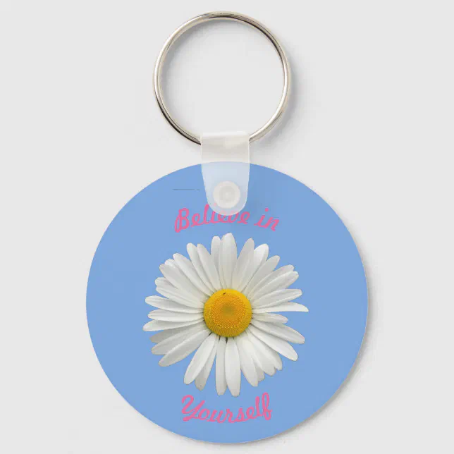 Believe in Yourself - Cheerful White Daisy