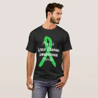 May is Lyme Disease Awareness Month Shirts