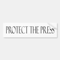 Protect the Press, Pro Media, Journalists Bumper Sticker