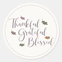 Thankful Grateful Blessed Fall Leaves Typography Classic Round Sticker