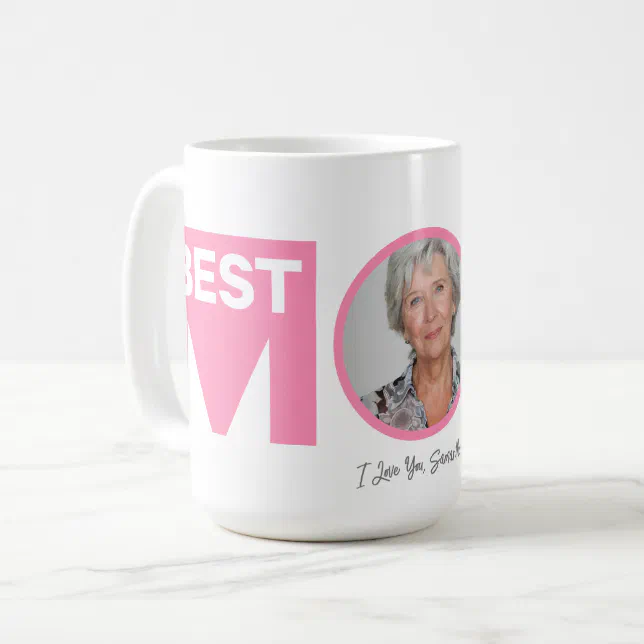 Best Mom Ever | Aurora Pink | Mother's Day Photo Coffee Mug