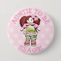 Aunt to be Pink Doll Baby Shower Button