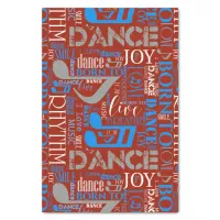 Born to Dance Blue/White/Any Color ID277 Tissue Paper