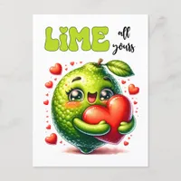 Funny Lime All Yours Punny Valentine Postcard