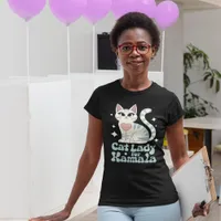 A charming cat lady proudly supports Kamala in art T-Shirt