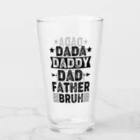 Dada Daddy Dad Father Bruh Father's Day Black Text Glass