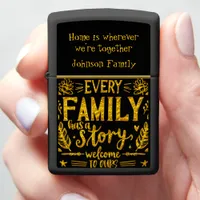 Every Family Has a Story in a Cozy Home Setting Zippo Lighter