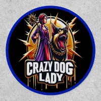 Crazy Dog Lady With Her Fierce Guard Dog Patch