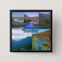 Hills and Rivers of the Ozarks Button