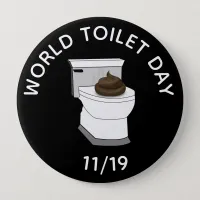 World Toilet Day November 19th Funny Holidays Button