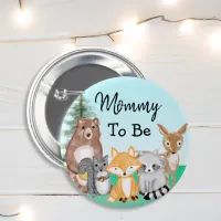 Mommy To Be | Woodland Creatures Baby Shower Button