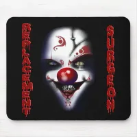 Replacement Surgeon - Evil Clown Mouse Pad