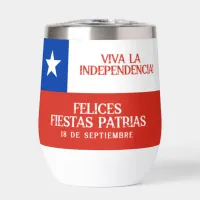 Fiestas Patrias Independence Day Chile Flag Thermal Wine Tumbler