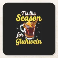 Tis The Season For Gluhwein Spiced Mulled Wine Lov Square Paper Coaster