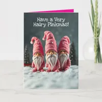 Funny Cute Hairy Pinkmas Christmas Gnomes Holiday Card