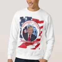 47th President Donald J. Trump Inauguration Day Sweatshirt