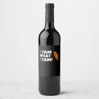 I Yam What I Yam Funny Food Lover Classic Wine Label