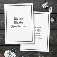 Big love. Big day. Save the date. Black Border Invitation