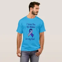 I wear this ALS Ribbon for my Dad Shirt