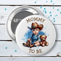 Mommy To Be | Cowboy and Teddy Bear Baby Shower Button